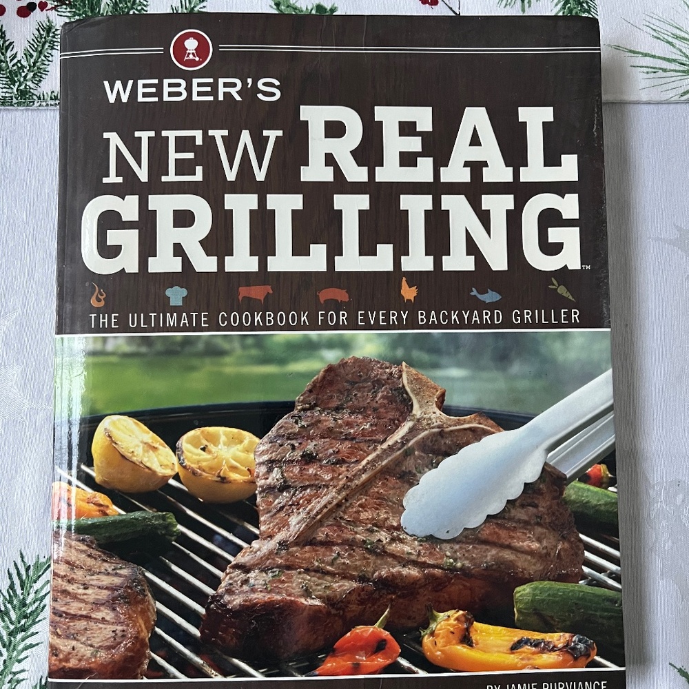 Like New!   Weber's 'New Real Grilling' Cookbook